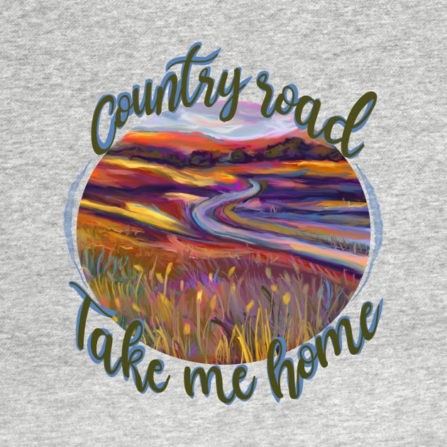 Country Road, Take Me Home by Aloe Artwork